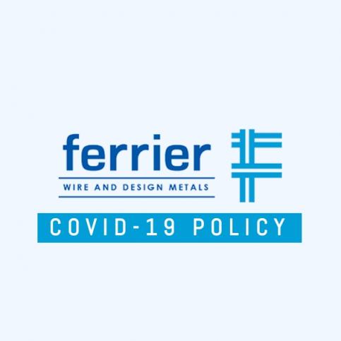 Ferrier Wire COVID-19 Policy
