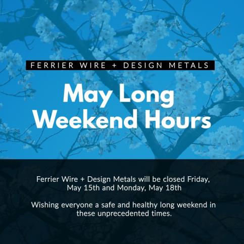 Ferrier Wire: May Long Weekend Hours